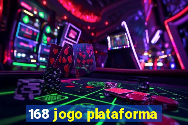 168 jogo plataforma